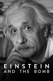 Einstein And the Bomb [English]
